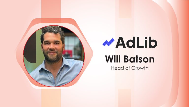 MarTech Interview with Will Batson, Head of Growth @ AdLib Media Group