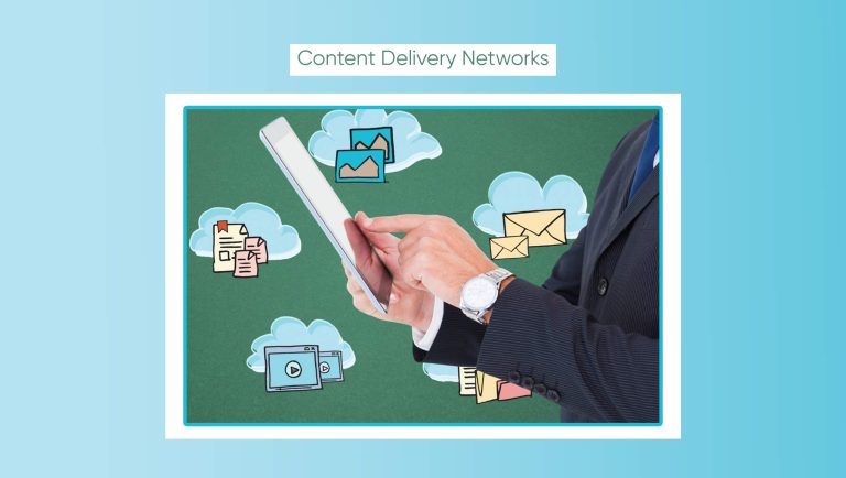 Understanding CDNs - Content Delivery Networks